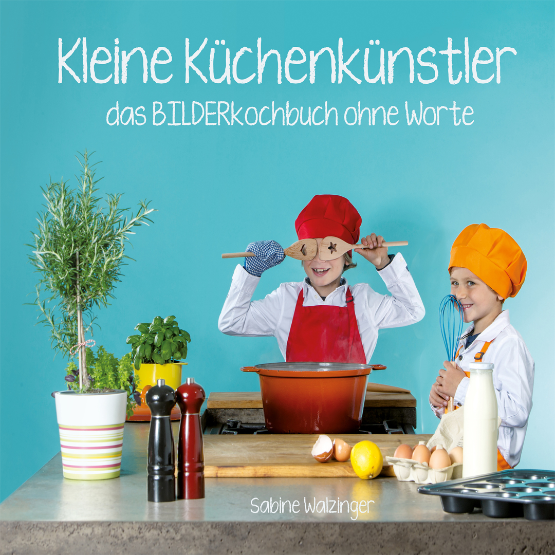 Cover Kleine Küchenkünstler – Sabine Walzinger